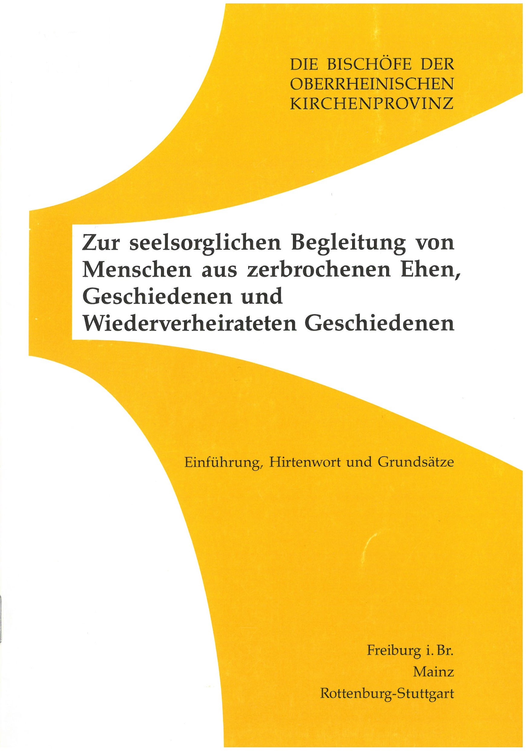 Titelseite des gemeinsamen Hirtenwortes der oberrheinischen Bischöfe zur Geschiedenenpastoral, 1993